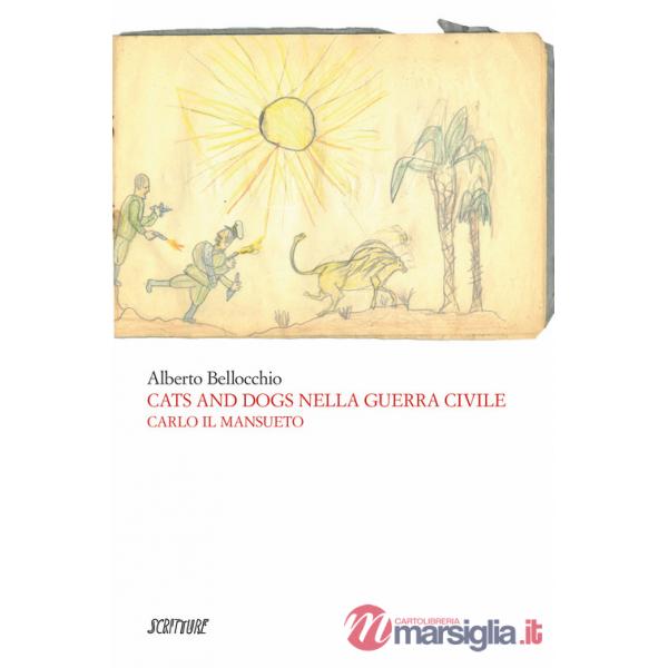 Cats and dogs nella guerra civile. Carlo il mansueto
