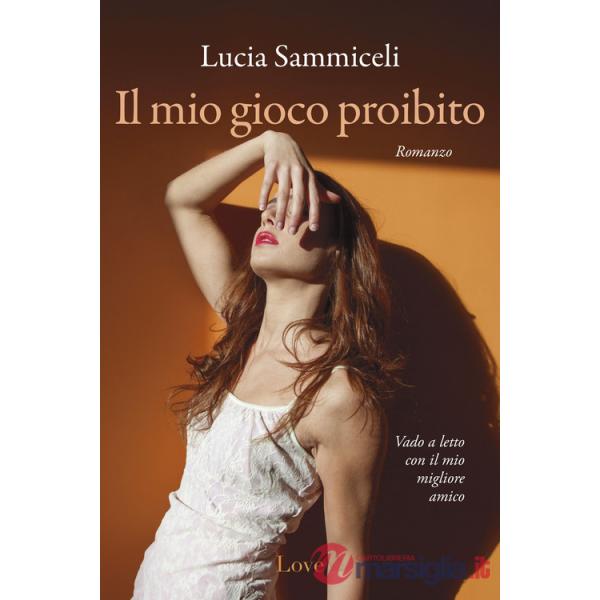 Mio gioco proibito (Il)