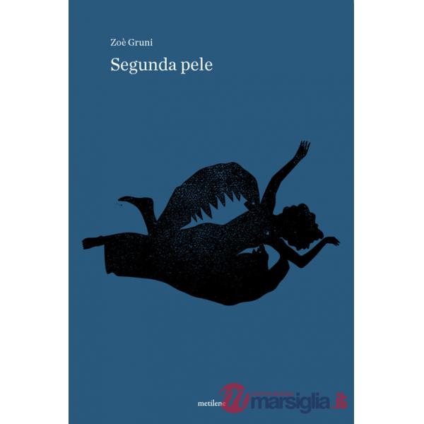 Segunda pele. Ediz. inglese