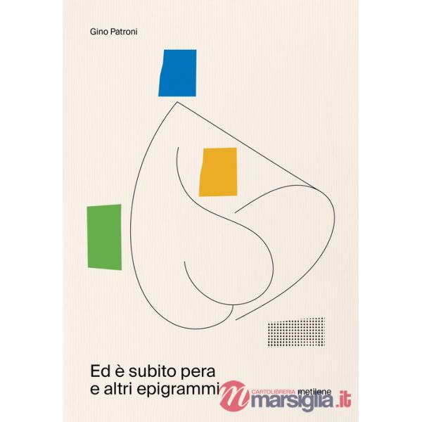 Ed è subito pera e altri epigrammi