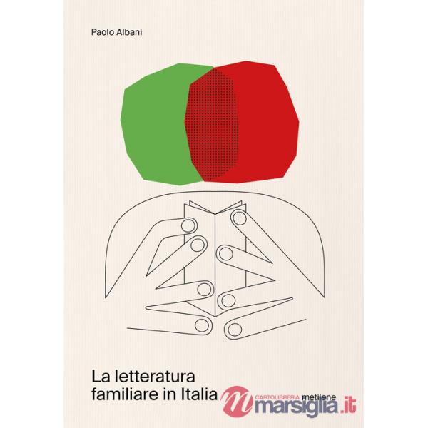 Letteratura familiare in Italia (La)