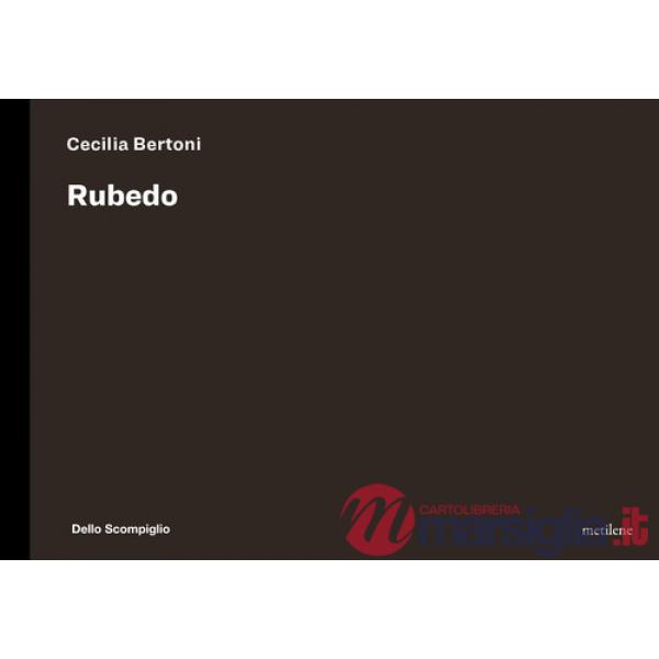 Rubedo. Ediz. italiana e inglese