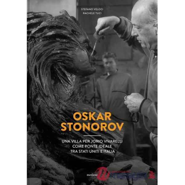 Oskar Stonorov. Una villa per Jorio Vivarelli come ponte ideale tra Stati Uniti e Italia