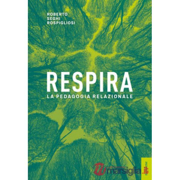 Respira. La pedagogia relazionale