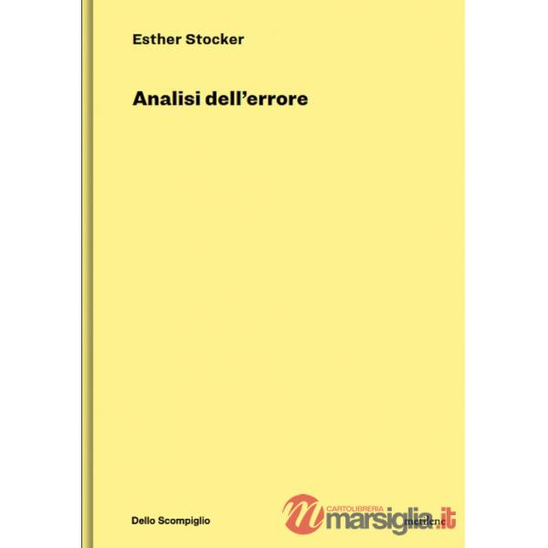Analisi dell'errore. Ediz. illustrata