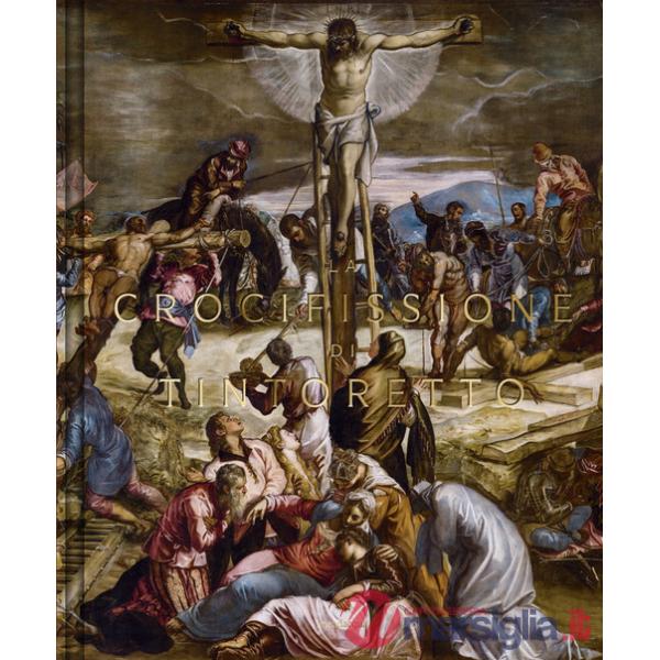 Crocifissione di Tintoretto (La)