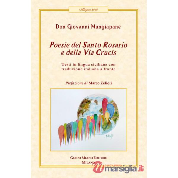 Poesie del Santo Rosario e della Via Crucis. Testo italiano a fronte