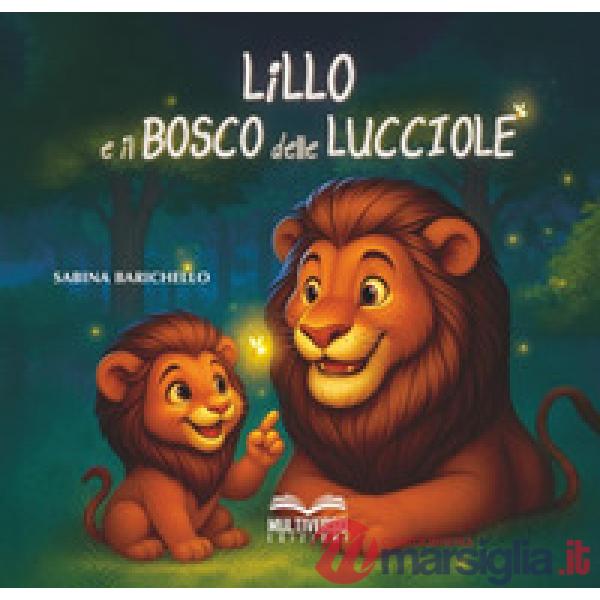 Lillo e il bosco delle lucciole