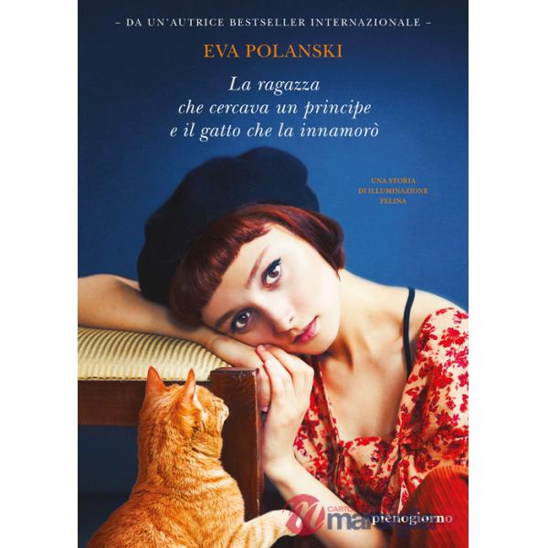 Ragazza che cercava un principe e il gatto che la innamorò (La)