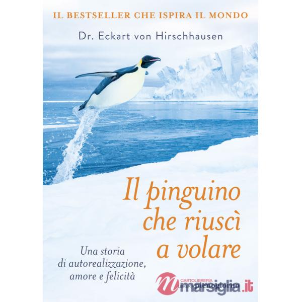 Pinguino che riuscì a volare (Il)