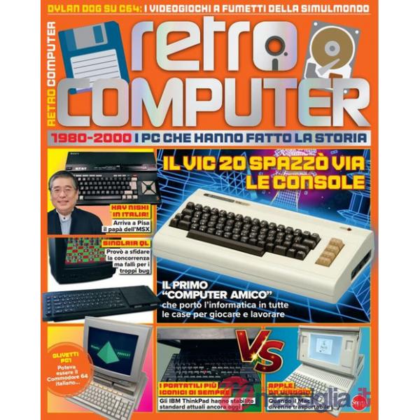Retro Computer. I PC che hanno fatto la storia. Vol. 3