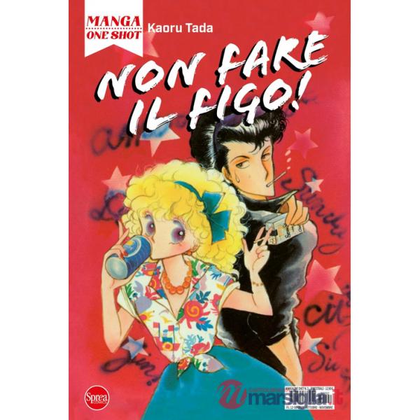 Non fare il figo!