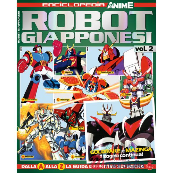 Robot giapponesi. Enciclopedia anime. Vol. 2