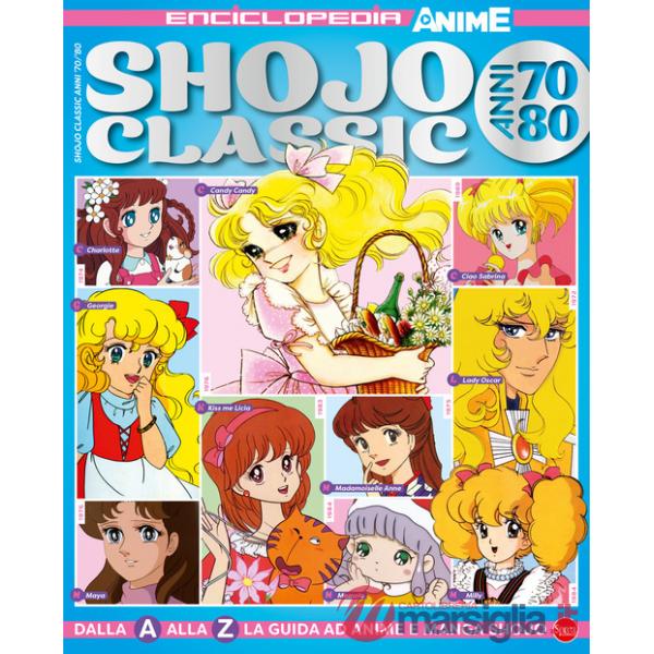 Shojo classic. Anni '70-'80. Enciclopedia anime