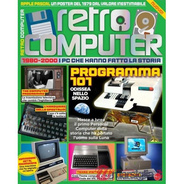 Retro Computer. I PC che hanno fatto la storia. Vol. 2