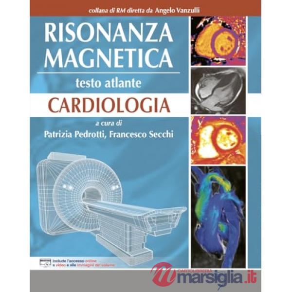Risonanza magnetica. Cardiologia