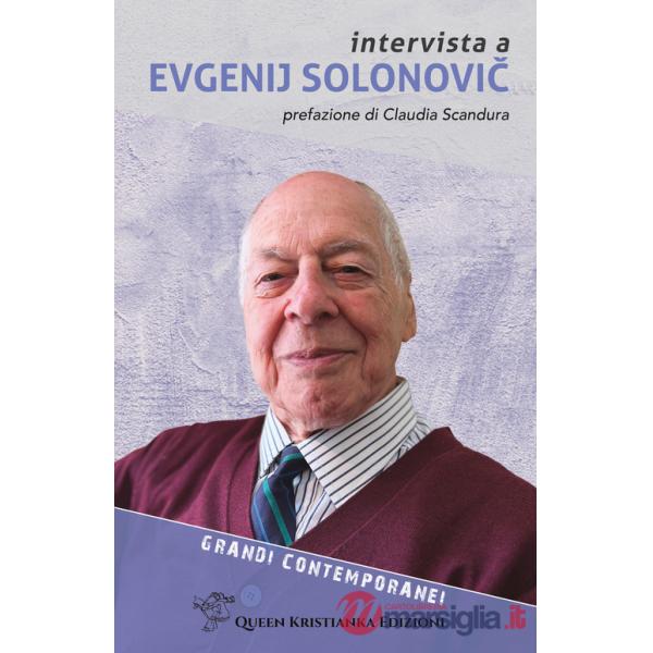 Intervista a Evgenij Solonovic