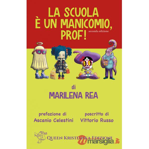 La scuola è un manicomio, prof!