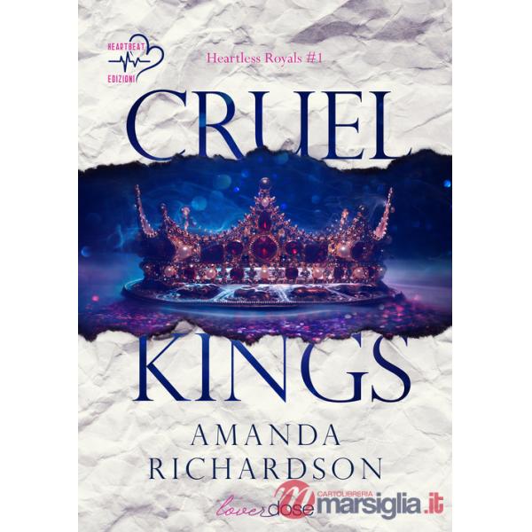 Cruel kings. Heartless royal. Vol. 1