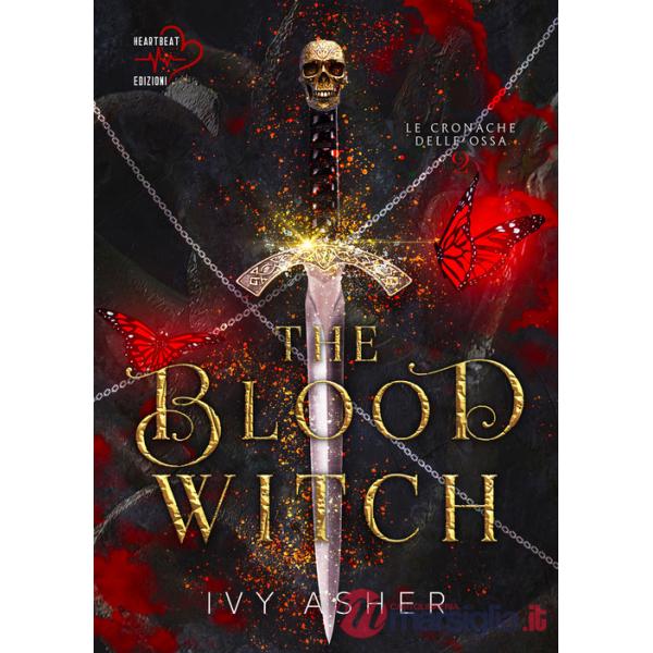 Blood witch. Le cronache delle ossa (The). Vol. 2