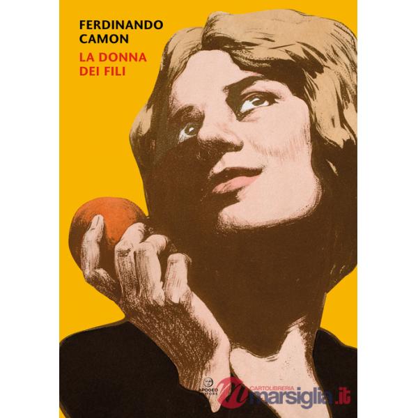 Donna dei fili (La)