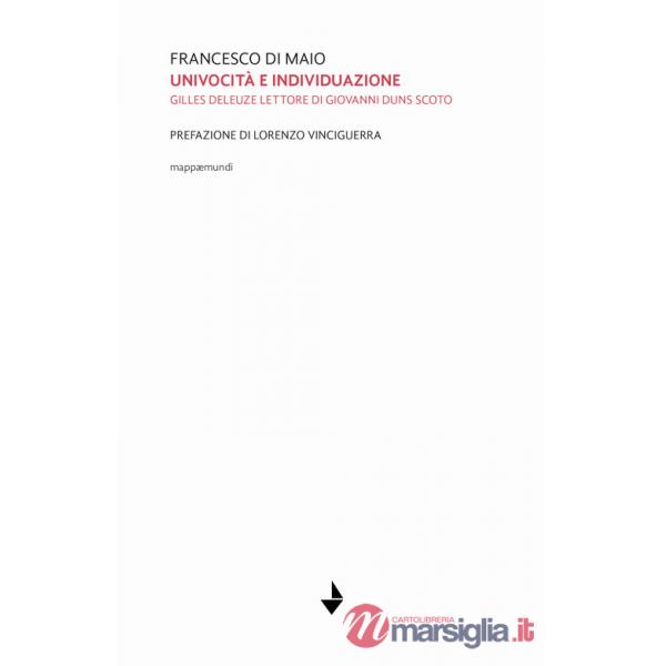 Univocità ed individuazione. Gilles Deleuze lettore di Giovanni Duns Scoto