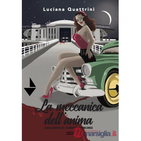 Meccanica dell'anima. Assassinio al Summer Jamboree (La)