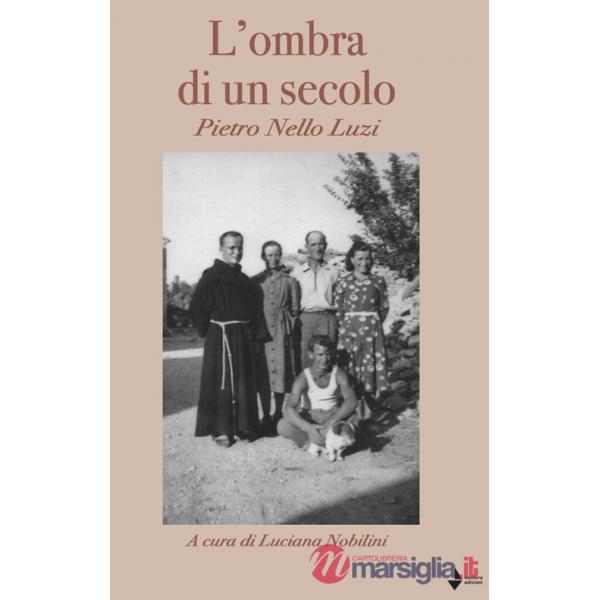 Ombra di un secolo (L')