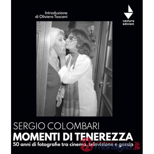 Momenti di tenerezza. 50 anni di fotografie tra cinema, televisione e gossip. Ediz. illustrata