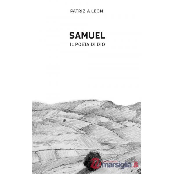 Samuel, il poeta di Dio