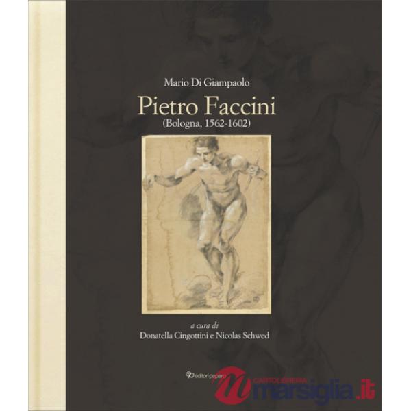 Pietro Faccini (Bologna, 1562-1602)