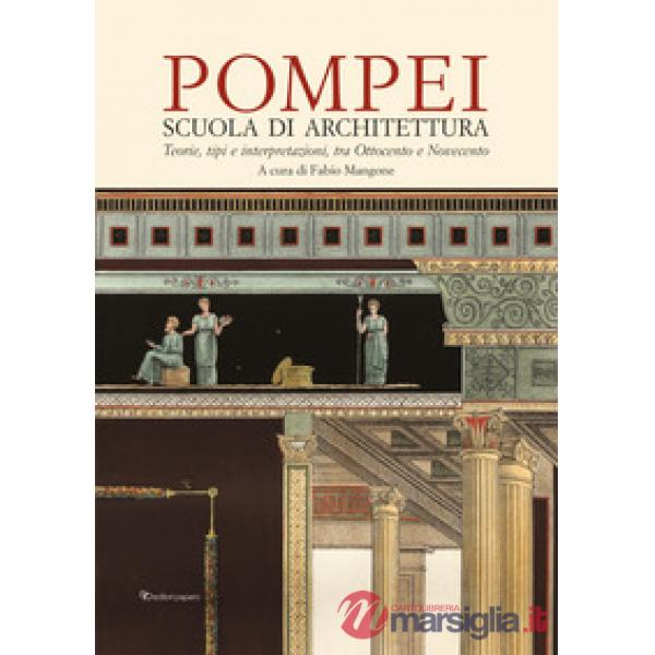 Pompei. Scuola di architettura