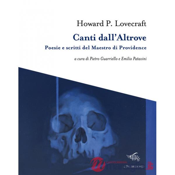 Canti dall'altrove. Poesie e scritti del Maestro di Providence