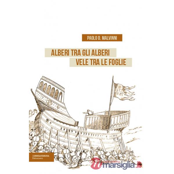 Alberi tra gli alberi vele tra le foglie