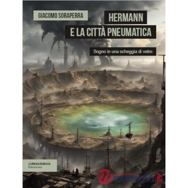 Hermann e la città pneumatica