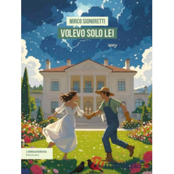 Volevo solo lei