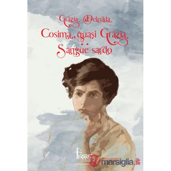 Cosima quasi Grazia-Sangue sardo