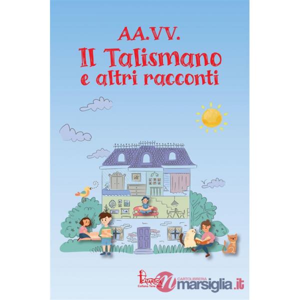 Talismano e altri racconti (Il)
