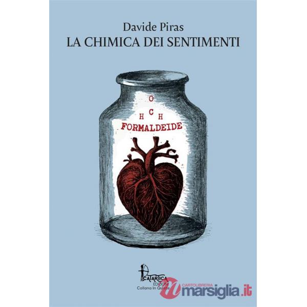 Chimica dei sentimenti (La)
