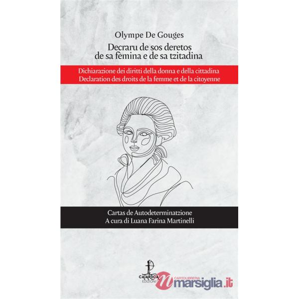 Decraru de sos deretos de sa fèmina e de sa tzitadina-Dichiarazione dei diritti della donna e della cittadina-Declaration des dr