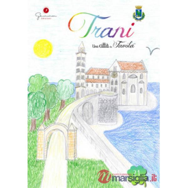 Città da favola (Una). Vol. 21: Trani