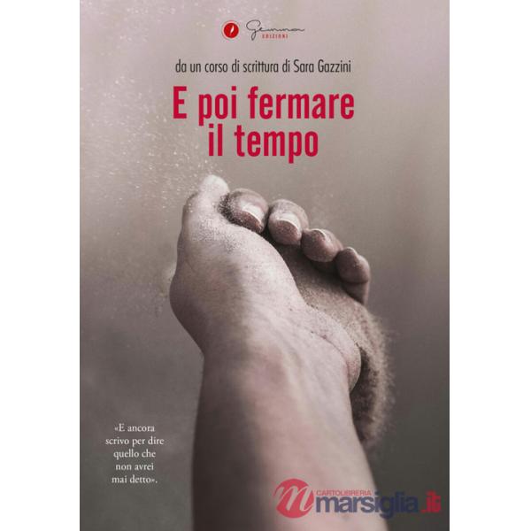 E poi fermare il tempo