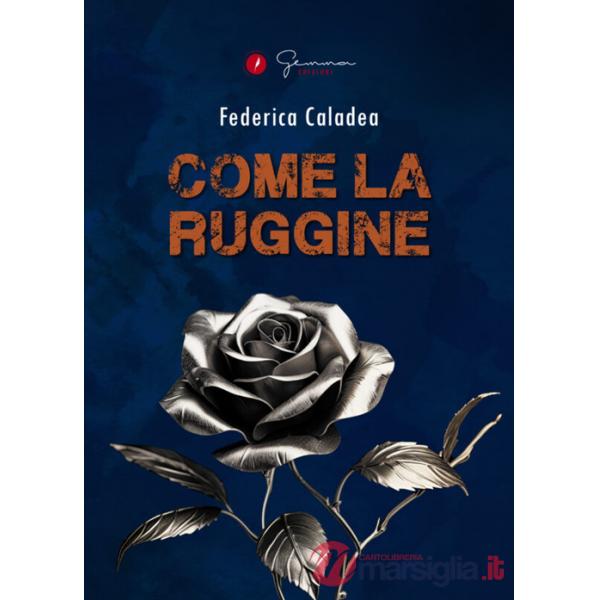 Come la ruggine