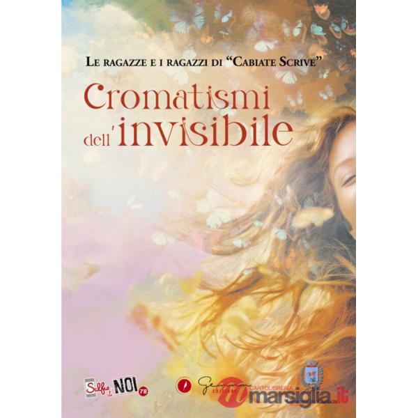 Cromatismi dell'invisibile