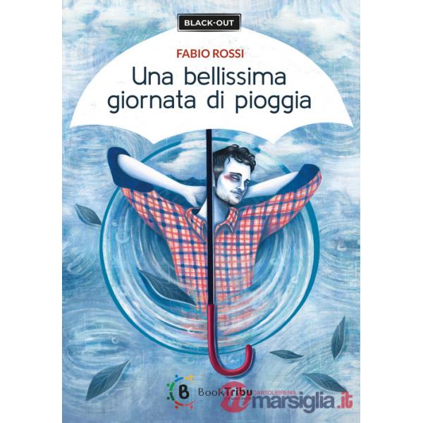 Bellissima giornata di pioggia (Una)