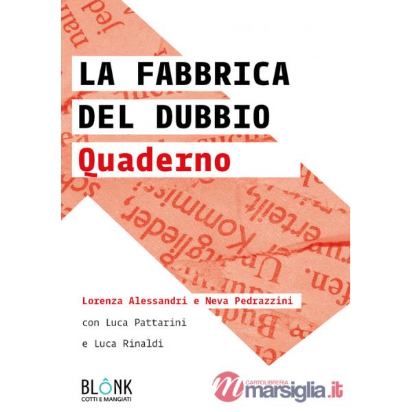 Fabbrica del dubbio. Quaderno (La)