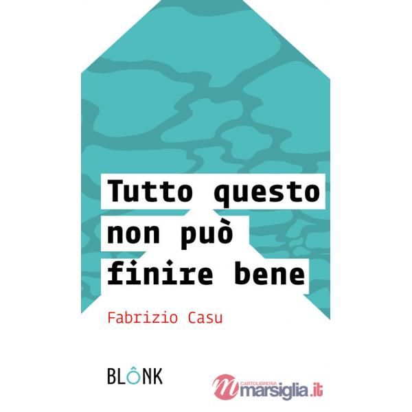 Tutto questo non può finire bene