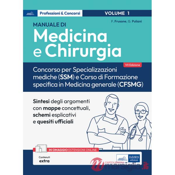 Manuale di Medicina e Chirurgia. Concorso per Specializzazioni mediche (SSM) e Corso di formazione specifica in Medicina general