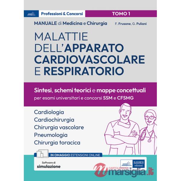 Manuale di medicina e chirurgia. Con software di simulazione. Vol. 1: Malattie dell'apparato cardiovascolare e respiratorio. Sin