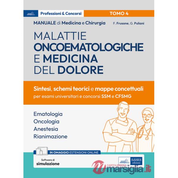 Manuale di medicina e chirurgia. Con espansione online. Con software di simulazione. Vol. 4: Malattie oncoematologiche e medicin